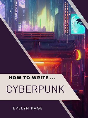 cover image of How to Write ... Cyberpunk